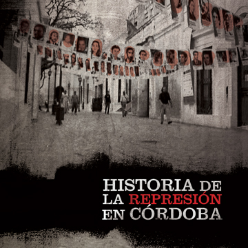 Historia de la represión en Córdoba